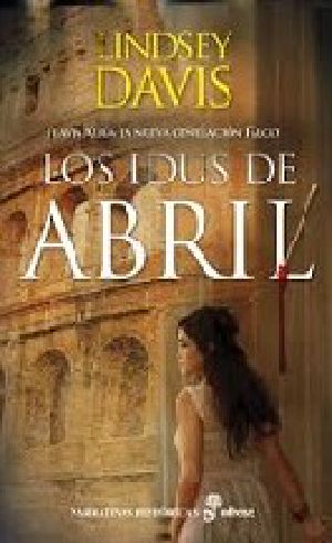 [Flavia Albia Mystery 01] • Los Idus De Abril